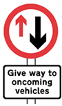 Give way to oncoming vehicles sign